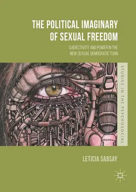 Sabsay | The Political Imaginary of Sexual Freedom | Buch | 978-1-137-26386-5 | www.sack.de