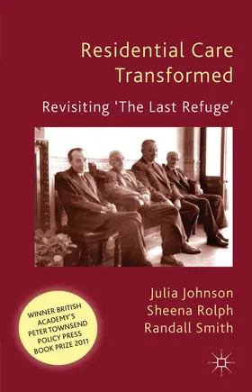 Johnson / Rolph / Smith |  Residential Care Transformed | Buch |  Sack Fachmedien