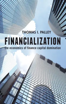 Palley | Financialization | Buch | 978-1-137-26581-4 | www.sack.de