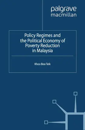 Khoo |  Policy Regimes and the Political Economy of Poverty Reduction in Malaysia | eBook | Sack Fachmedien