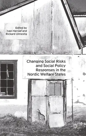 Harsløf / Ulmestig | Changing Social Risks and Social Policy Responses in the Nordic Welfare States | E-Book | www.sack.de