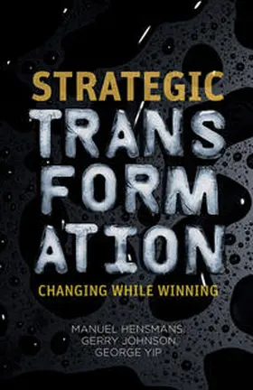 Hensmans / Johnson / Yip |  Strategic Transformation | Buch |  Sack Fachmedien