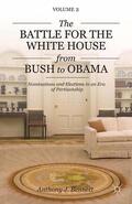 Bennett |  The Battle for the White House from Bush to Obama | eBook | Sack Fachmedien