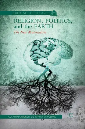 Crockett / Robbins |  Religion, Politics, and the Earth | eBook | Sack Fachmedien
