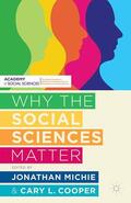 Michie / Cooper |  Why the Social Sciences Matter | Buch |  Sack Fachmedien