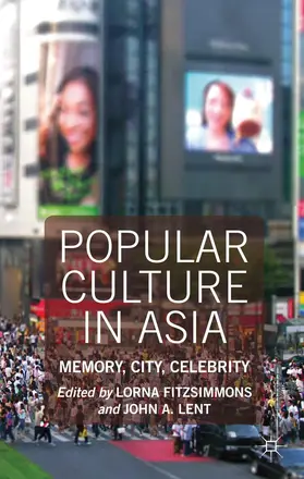 Fitzsimmons / Lent | Popular Culture in Asia | Buch | 978-1-137-27019-1 | sack.de