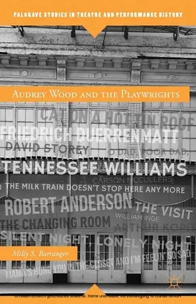 Barranger |  Audrey Wood and the Playwrights | eBook | Sack Fachmedien