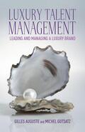 Auguste / Gutsatz |  Luxury Talent Management | Buch |  Sack Fachmedien