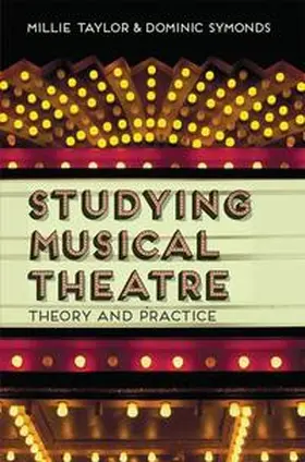 Taylor / Symonds |  Studying Musical Theatre | Buch |  Sack Fachmedien