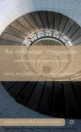 Keightley / Pickering |  The Mnemonic Imagination | eBook | Sack Fachmedien