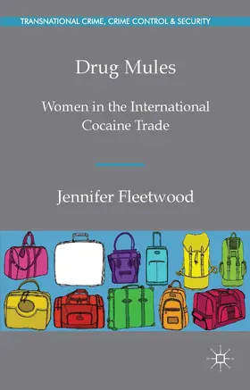 Fleetwood |  Drug Mules | Buch |  Sack Fachmedien