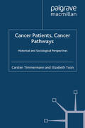 Timmermann / Toon |  Cancer Patients, Cancer Pathways | eBook | Sack Fachmedien