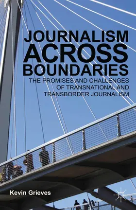 Grieves | Journalism Across Boundaries | E-Book | sack.de