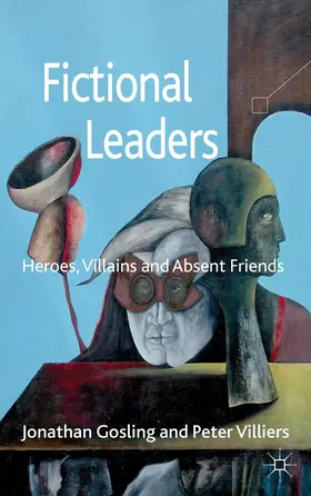 Gosling / Villiers |  Fictional Leaders | Buch |  Sack Fachmedien
