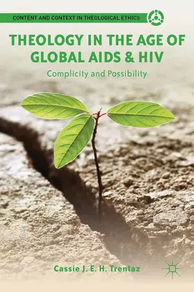 Trentaz |  Theology in the Age of Global AIDS & HIV | eBook | Sack Fachmedien