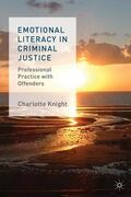 Knight |  Emotional Literacy in Criminal Justice | Buch |  Sack Fachmedien
