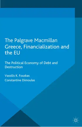 Fouskas / Dimoulas |  Greece, Financialization and the EU | eBook | Sack Fachmedien