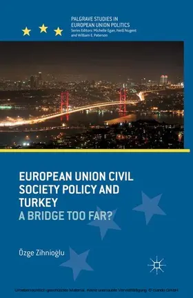 Zihnioglu |  European Union Civil Society Policy and Turkey | eBook | Sack Fachmedien