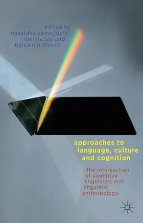 Yamaguchi / Tay / Blount |  Approaches to Language, Culture, and Cognition | Buch |  Sack Fachmedien