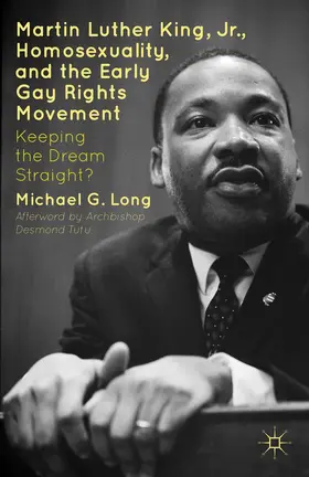 Tutu / Long | Martin Luther King Jr., Homosexuality, and the Early Gay Rights Movement | Buch | 978-1-137-27551-6 | www.sack.de