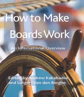 Kakabadse / Berghe |  How to Make Boards Work | Buch |  Sack Fachmedien