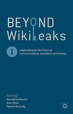 Brevini / Hintz / McCurdy |  Beyond Wikileaks | Buch |  Sack Fachmedien