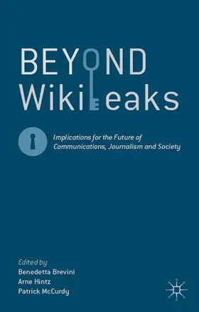 Brevini / Hintz / McCurdy |  Beyond Wikileaks | Buch |  Sack Fachmedien