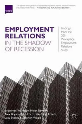 van Wanrooy / Bewley / Bryson |  Employment Relations in the Shadow of Recession | eBook | Sack Fachmedien