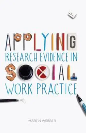 Webber |  Applying Research Evidence in Social Work Practice | Buch |  Sack Fachmedien