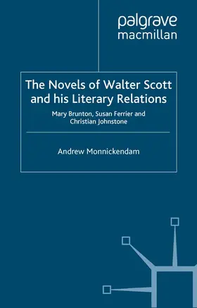 Monnickendam |  The Novels of Walter Scott and his Literary Relations | eBook | Sack Fachmedien