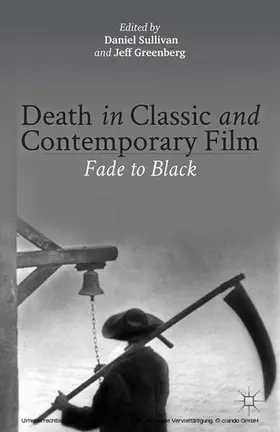 Sullivan / Greenberg |  Death in Classic and Contemporary Film | eBook | Sack Fachmedien