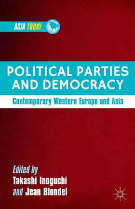 Inoguchi / Blondel | Political Parties and Democracy | E-Book | www.sack.de