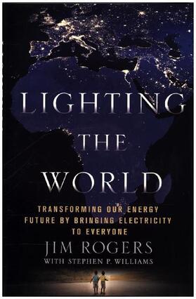 Rogers / Williams |  Lighting the World | Buch |  Sack Fachmedien