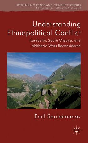 Souleimanov |  Understanding Ethnopolitical Conflict | Buch |  Sack Fachmedien