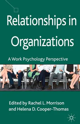 Morrison / Cooper-Thomas |  Relationships in Organizations | eBook | Sack Fachmedien
