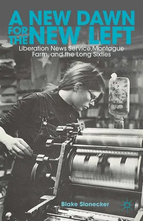 Slonecker |  A New Dawn for the New Left | eBook | Sack Fachmedien