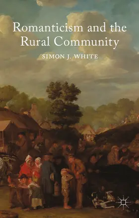 White |  Romanticism and the Rural Community | eBook | Sack Fachmedien