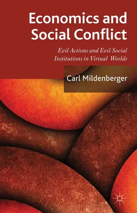 Mildenberger |  Economics and Social Conflict | Buch |  Sack Fachmedien