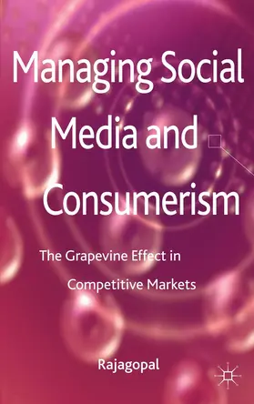 Rajagopal |  Managing Social Media and Consumerism | Buch |  Sack Fachmedien