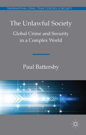 Battersby | The Unlawful Society | Buch | 978-1-137-28295-8 | sack.de