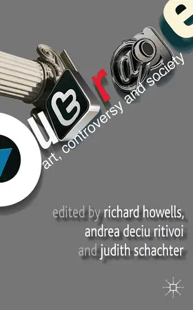 Howells / Ritivoi / Schachter |  Outrage: Art, Controversy, and Society | eBook | Sack Fachmedien