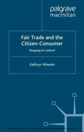 Wheeler |  Fair Trade and the Citizen-Consumer | eBook | Sack Fachmedien