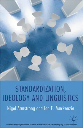 Armstrong / Mackenzie | Standardization, Ideology and Linguistics | E-Book | www.sack.de