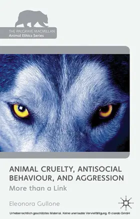 Gullone |  Animal Cruelty, Antisocial Behaviour, and Aggression | eBook | Sack Fachmedien