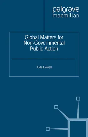 Howell |  Global Matters for Non-Governmental Public Action | eBook | Sack Fachmedien