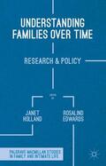 Edwards / Holland |  Understanding Families Over Time | Buch |  Sack Fachmedien