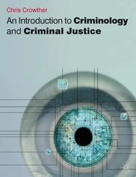 Crowther-Dowey |  An Introduction to Criminology and Criminal Justice | eBook | Sack Fachmedien