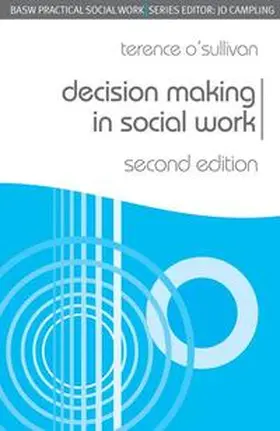 O'Sullivan |  Decision Making in Social Work | eBook | Sack Fachmedien