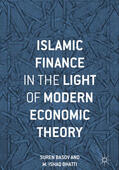 Basov / Bhatti |  Islamic Finance in the Light of Modern Economic Theory | eBook | Sack Fachmedien