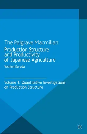 Kuroda | Production Structure and Productivity of Japanese Agriculture | E-Book | sack.de